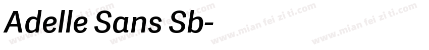Adelle Sans Sb字体转换